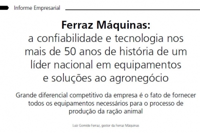 Ferraz Máquinas: a confiabilidade e tecnologia nos mais de 50 anos de história de um líder nacional em equipamentos e soluções ao agronegócio